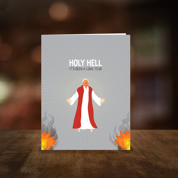 HOLY HELL LONG YEAR ANTI-TRUMP CARD