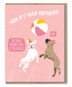 ACT OUR AGE BIRTHDAY CARD