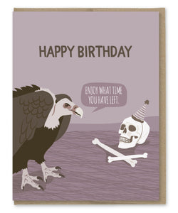 TIME YOU HAVE LEFT BIRTHDAY CARD