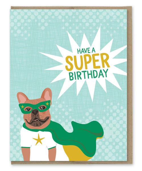 SUPER FRENCHIE BIRTHDAY CARD