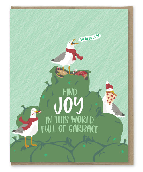 FIND JOY IN GARBAGE HOLIDAY CARD