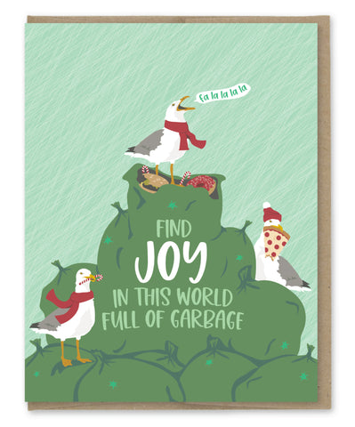 FIND JOY IN GARBAGE HOLIDAY CARD