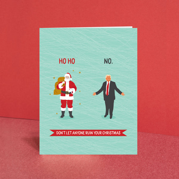 HO HO NO TRUMP CHRISTMAS CARD