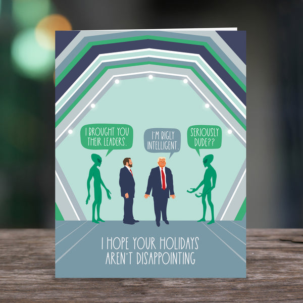 ALIEN DISAPPOINTING HOLIDAY CARD