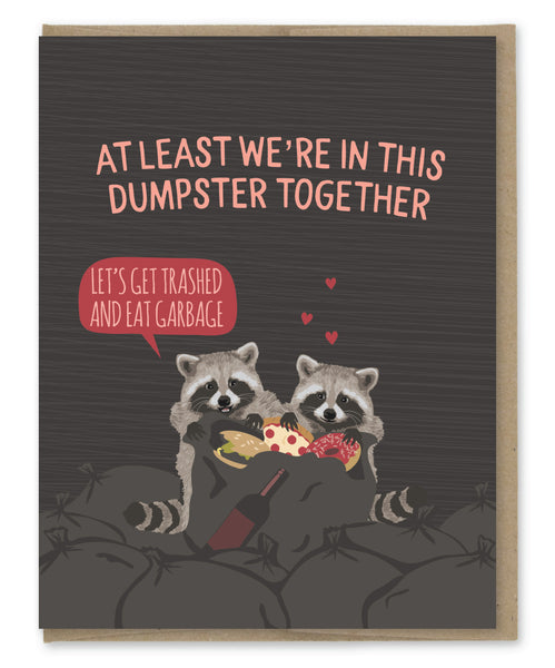 DUMPSTER TOGETHER RACCOONS CARD