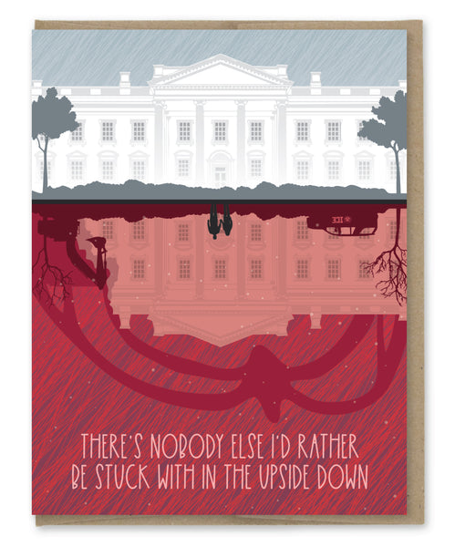 TOGETHER IN THE UPSIDE DOWN LOVE CARD