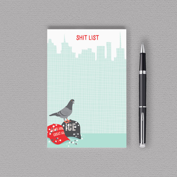 PIGEON SHIT LIST NOTEPAD