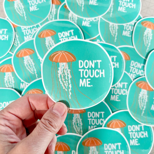 DON'T TOUCH ME STICKER