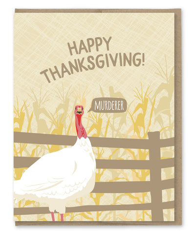 TURKEY MURDERER THANKSGIVING CARD