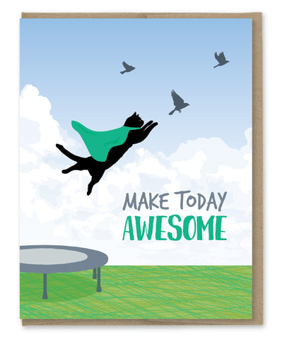 MAKE TODAY AWESOME CARD