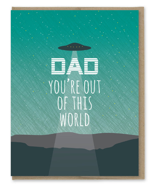OUT OF THIS WORLD DAD CARD
