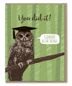 LEARNED ALL THE THINGS GRADUATION CARD