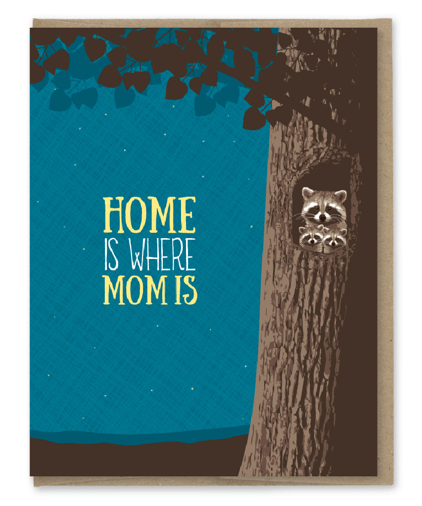 HOME IS WHERE MOM IS CARD