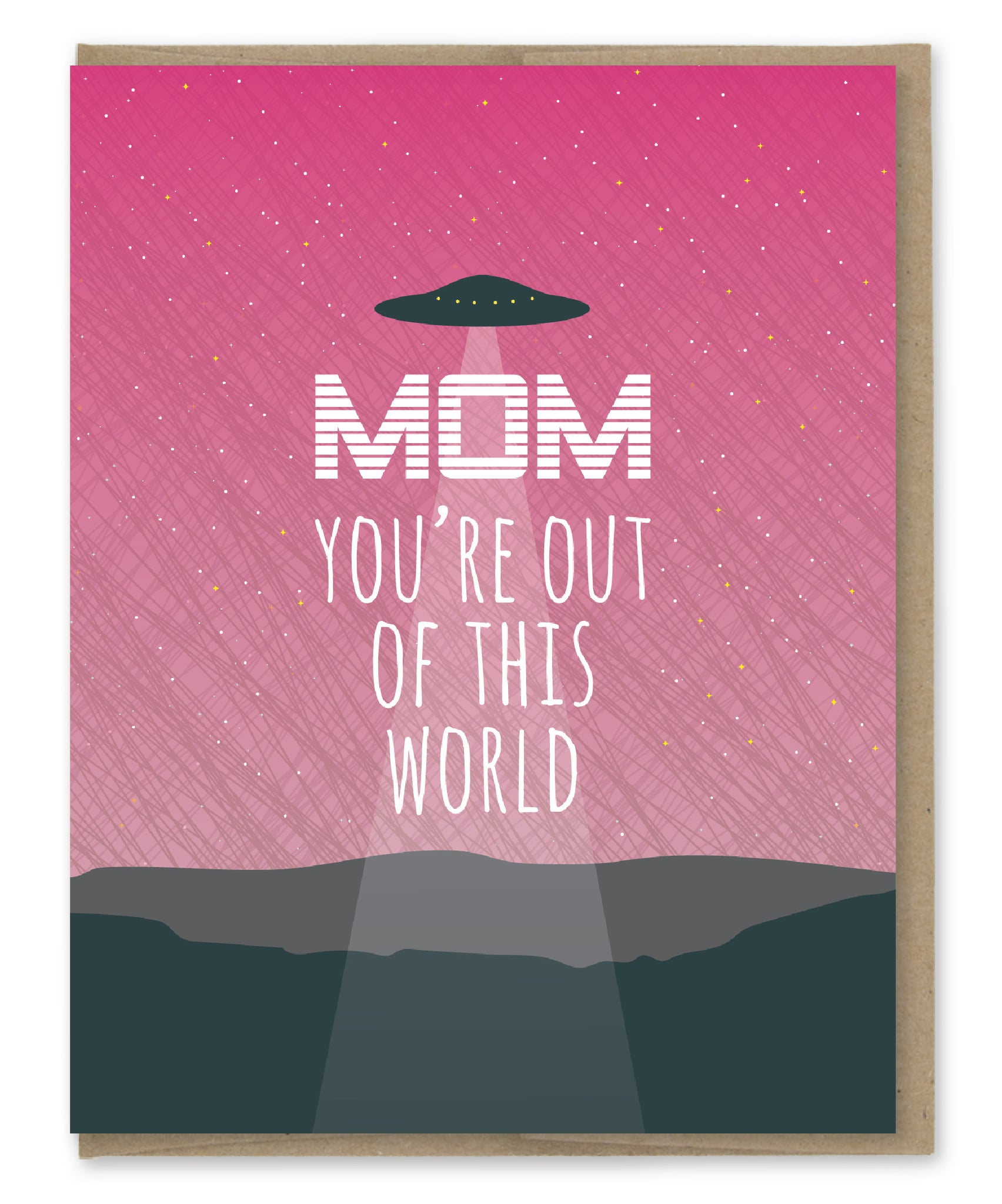 OUT OF THIS WORLD MOM CARD