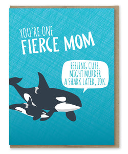 FIERCE MOM CARD