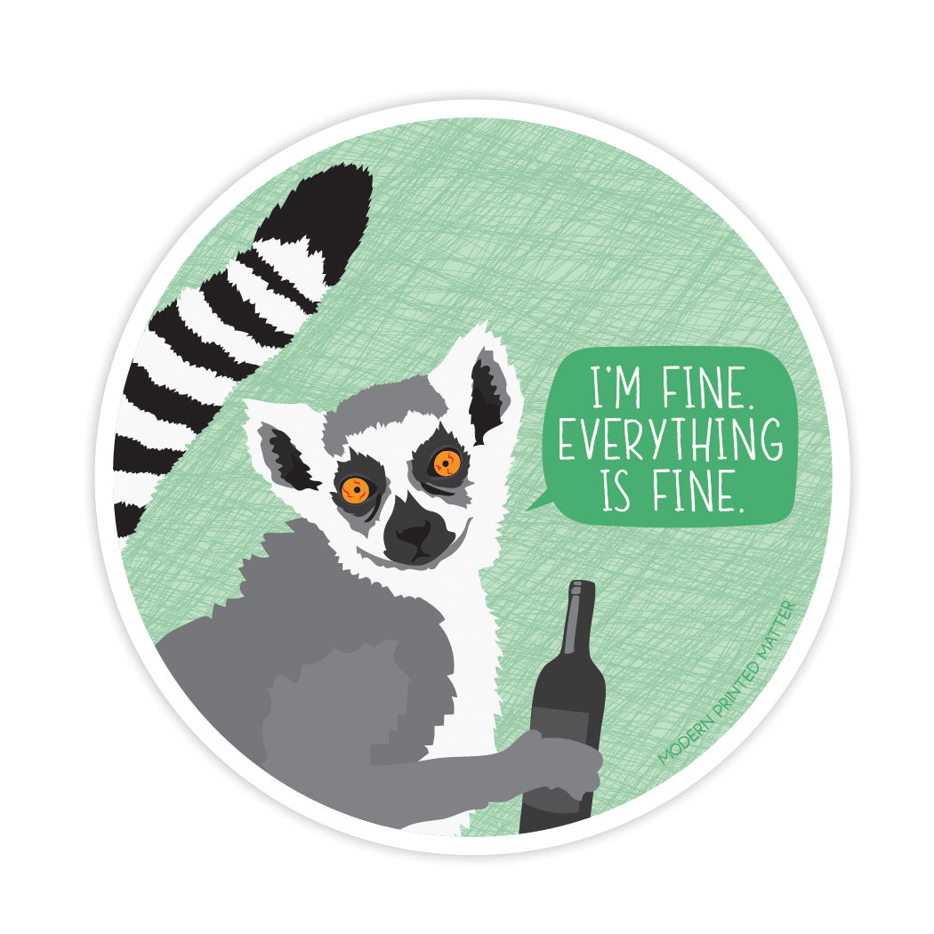 I'M FINE LEMUR STICKER