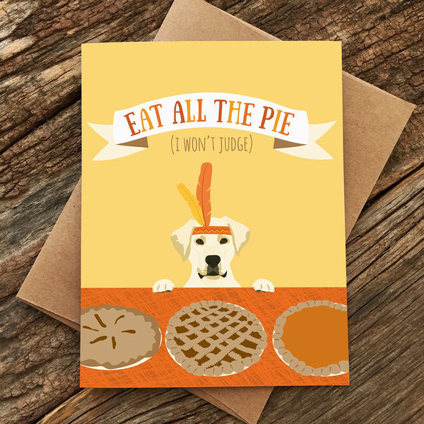 ALL THE PIE THANKSGIVING CARD